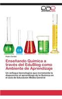 Enseñando Química a través del EduBlog como Ambiente de Aprendizaje