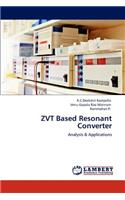 ZVT Based Resonant Converter