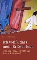 Ich weiß, dass mein Erlöser lebt