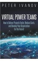 Virtual Power Teams