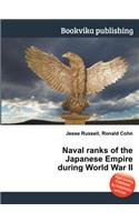 Naval Ranks of the Japanese Empire During World War II: (English)