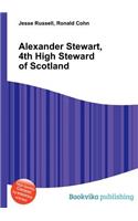 Alexander Stewart, 4th High Steward of Scotland