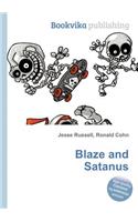 Blaze and Satanus