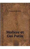 Molière Et GUI Patin