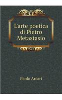 L'arte poetica di Pietro Metastasio