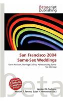 San Francisco 2004 Same-Sex Weddings: (English)