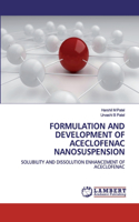 Formulation and Development of Aceclofenac Nanosuspension