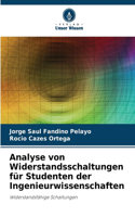 Analyse von Widerstandsschaltungen für Studenten der Ingenieurwissenschaften