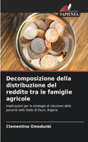 Decomposizione della distribuzione del reddito tra le famiglie agricole