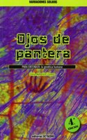 Ojos de pantera: PARA ENTENDER: La genetica humana (Narraciones Solaris) (Spanish Edition)