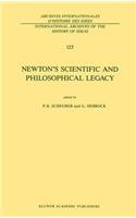 Newton's Scientific and Philosophical Legacy