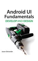 Android UI Fundamentals: Develop & Design
