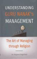 Understanding Guru Nanak's Management