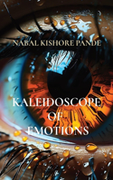 Kaleidoscope of Emotions