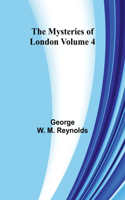 Mysteries of London Volume 4