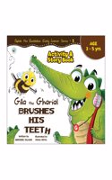 Biplob the Bumblebee Gila the Gharial BRUSHES his teeth