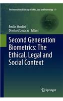Second Generation Biometrics: The Ethical, Legal and Social Context