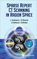 Sparse Repeat CT Scanning in Radon Spacae