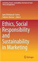 Ethics, Social Responsibility and Sustainability in Marketing