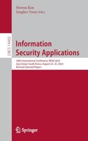 Information Security Applications: 24th International Conference, WISA 2023, Jeju Island, South Korea, August 23–25, 2023, Revised Selected Papers(14402 Lecture Notes in Computer Science)