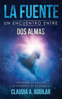 Fuente Un encuentro entre dos almas