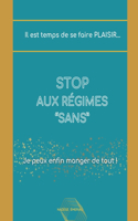 Stop Aux Regimes "Sans"