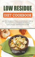 Low Residue Diet Cookbook