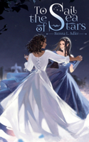 To Sail The Sea Of Stars