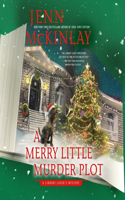 Merry Little Murder Plot: (15 Library Lover's Mysteries)