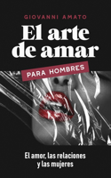 El Arte de Amar para Hombres