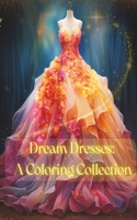 Dream Dresses