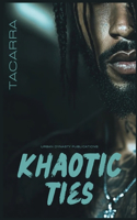 Khaotic Ties