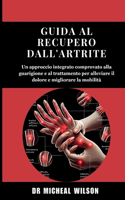 Guida al recupero dall'artrite