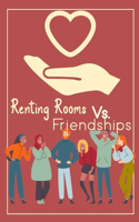 Renting Rooms vs. Friendships: Can Friends Share Living Spaces Successfully?(109 Massive Passive Income Books)