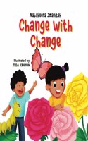 Change With Change, Children's Book, Picture Book