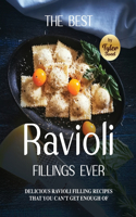 Best Ravioli Fillings Ever