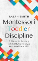 Montessori Toddler Discipline