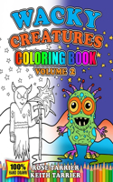 Wacky Creatures Coloring Book Volume 2