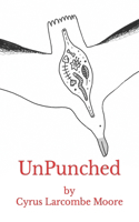 UnPunched