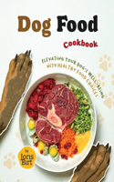 Dog Food Cookbook