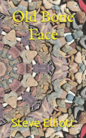 Old Bone Face: (7 Preteen)