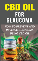 CBD Oil For Glaucoma