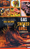 Gas Smoker And Grill Cookbook