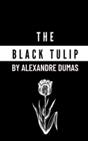 The Black Tulip by Alexandre Dumas