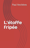L'étoffe fripée