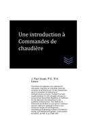 Une introduction à Commandes de chaudière