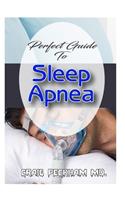 Perfect Guide To Sleep Apnea