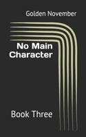 No Main Character