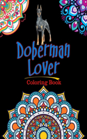 Doberman Lover Coloring Book
