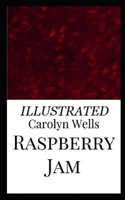 Raspberry Jam Illustrated